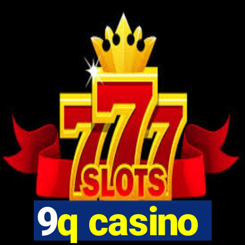 9q casino